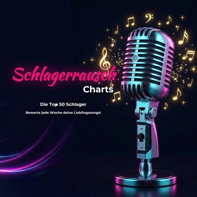 Schlagerrausch Charts: Der offizielle Leitfaden & Voting-Guide für Fans, Künstler und Labels